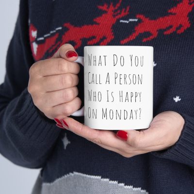 Monday Motivation - Ceramic Coffee Mug - Image 10