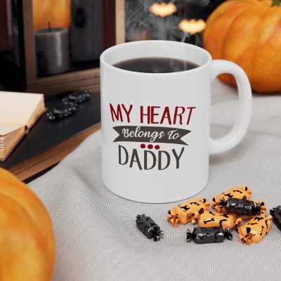 My Heart Belongs To Daddy Ceramic Mug 11oz - Image 6