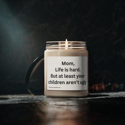 Cheerful Resilience - 'Life Is Hard' Humor Candle - Image 15